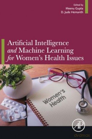 Artificial Intelligence and Machine Learning for Women's Health Issues - Roald Dahl [KSIĄŻKA]
