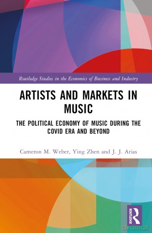 Artists and Markets in Music: The Political Economy of Music During the Covid Era and Beyond (Routledge Studies in the Economics of Business and Industry) - Simon Schama [KSIĄŻKA]