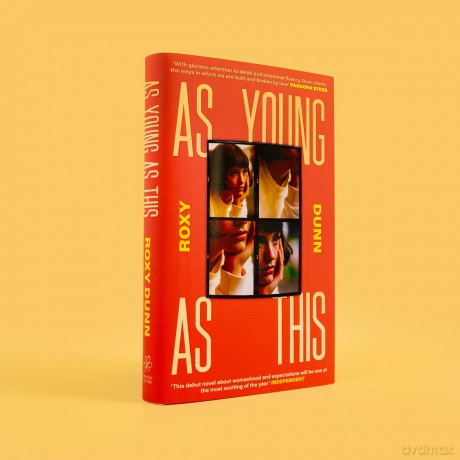 As Young as This: the heartbreakingly relatable novel for fans of One Day - Roxy Dunn [KSIĄŻKA]