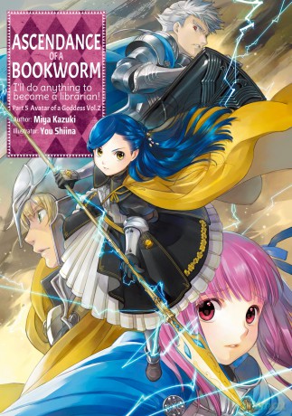 Ascendance of a Bookworm: Part 5 Volume 2: I'll Do Anything to Become a Librarian!: 23 (Ascendance of a Bookworm (light novel), 23) - Miya Kazuki [KSIĄŻKA]