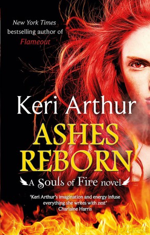 Ashes Reborn: Keri Arthur (Souls of Fire) - Chris Bradford [KSIĄŻKA]