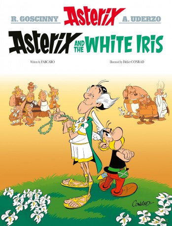 Asterix: Asterix and the White Iris: Album 40 - Fabcaro [KOMIKS]
