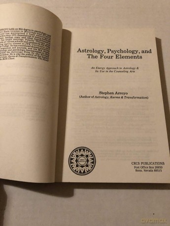 Astrology, Psychology, and the Four Elements: An Energy Approach to Astrology and it's Use in the Counseling Arts - Stephen Arroyo [KSIĄŻKA]