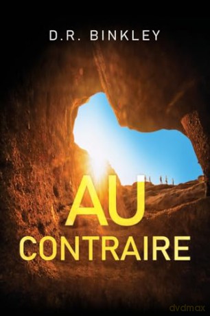 Au Contraire - D. R. Binkley [KSIĄŻKA]