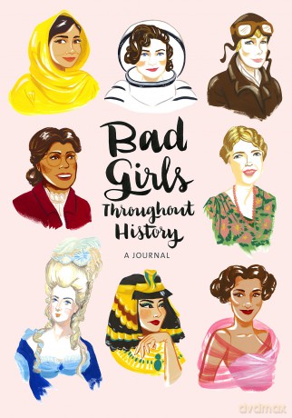 Bad Girls Throughout History Flexi Journal: A Journal - Ann Shen [KSIĄŻKA]