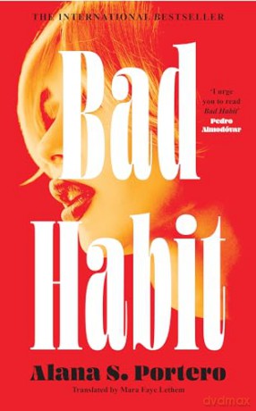 Bad Habit: The Electric International Bestselling Debut Novel 2024 - Alana S Portero [KSIĄŻKA]