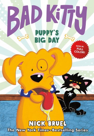 Bad Kitty: Puppy's Big Day: Puppy's Big Day; Full-Color Edition - Bruel [KSIĄŻKA]
