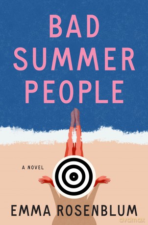 Bad Summer People - Emma Rosenblum [KSIĄŻKA]