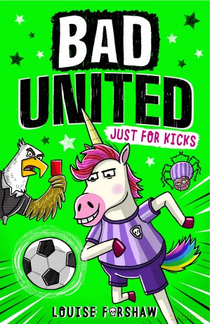 Bad United: Just For Kicks (Bad United, 1) - Louise Forshaw [KSIĄŻKA]