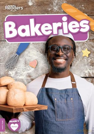 Bakeries (BookLife Non-Fiction Readers) - Charis Mather [KSIĄŻKA]