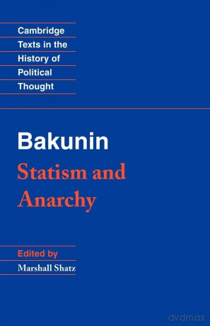 Bakunin: Statism and Anarchy (Cambridge Texts in the History of Political Thought) - Michael Bakunin [KSIĄŻKA]