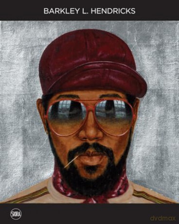 Barkley L. Hendricks - Zoé Whitley [KSIĄŻKA]