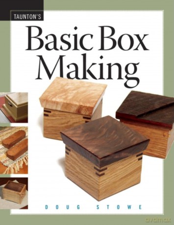 Basic Box Making - Doug Stowe [KSIĄŻKA]