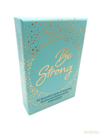 Be Strong: 52 Beautiful Cards of Inspiring Quotes and Empowering Affirmations to Encourage Confidence [KSIĄŻKA]