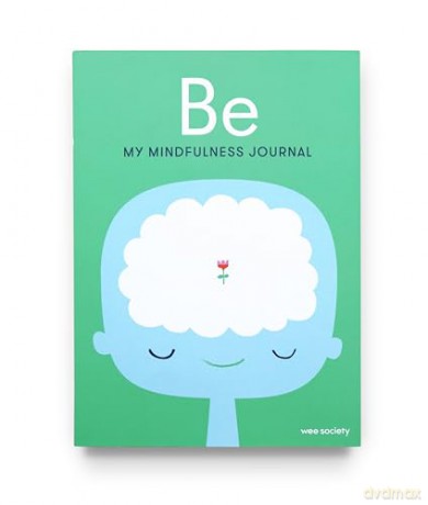 Be: My Mindfulness Journal - Wee Society [KSIĄŻKA]