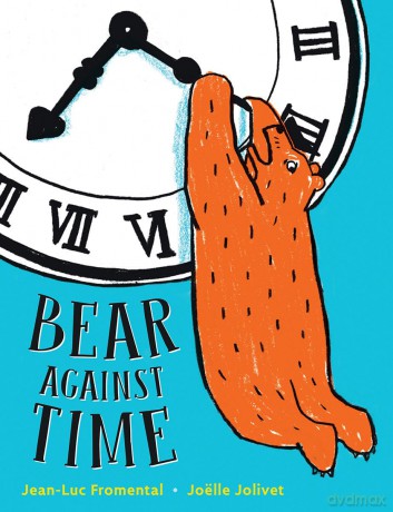 Bear Against Time - Jean-Luc Fromental [KSIĄŻKA]