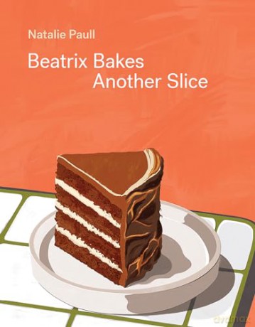 Beatrix Bakes: Another Slice - Natalie Paull [KSIĄŻKA]