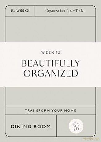Beautifully Organized In 52 Weeks: A Home Organization Card Deck - Nikki Boyd [KSIĄŻKA]