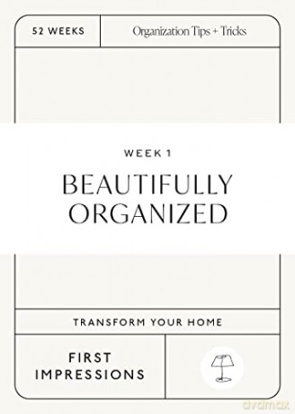 Beautifully Organized In 52 Weeks: A Home Organization Card Deck - Nikki Boyd [KSIĄŻKA]
