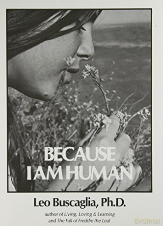 Because I am Human - Leo Buscaglia [KSIĄŻKA]