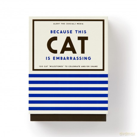 Because This Cat Is Embarrassing - Pet Shame/Praise Deck - Brass Monkey [KSIĄŻKA]