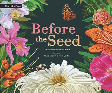 Before the Seed: How Pollen Moves (MIT Kids Press) - Susannah Buhrman-Deever [KSIĄŻKA]