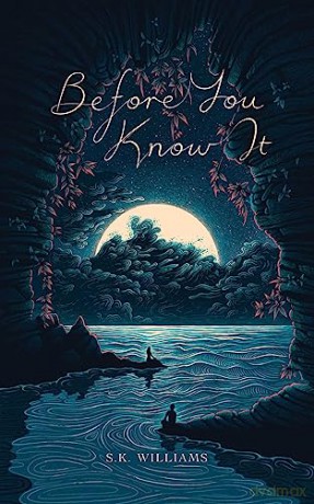 Before You Know It - SK Williams [KSIĄŻKA]
