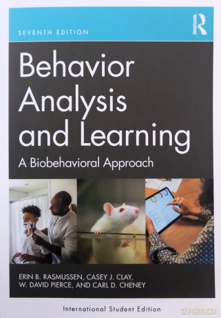 Behavior Analysis and Learning: A Biobehavioral Approach International Student Edition - Erin B. Rasmussen [KSIĄŻKA]