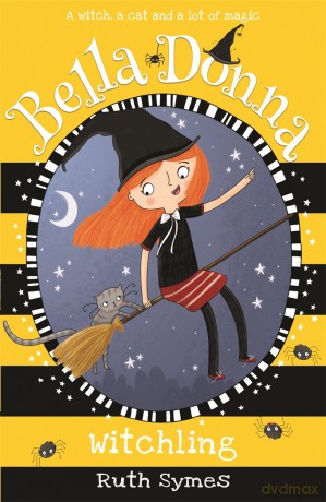 Bella Donna 3: Witchling - Ruth Symes [KSIĄŻKA]