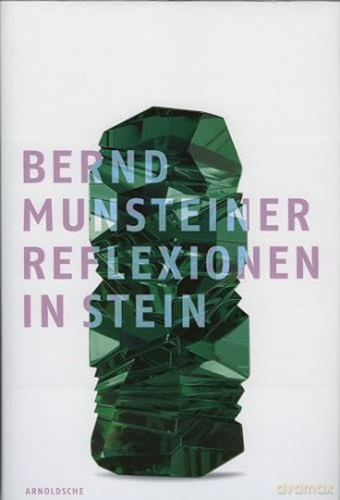 Bernd Munsteiner: Reflection in Stone - Christianne Weber [KSIĄŻKA]