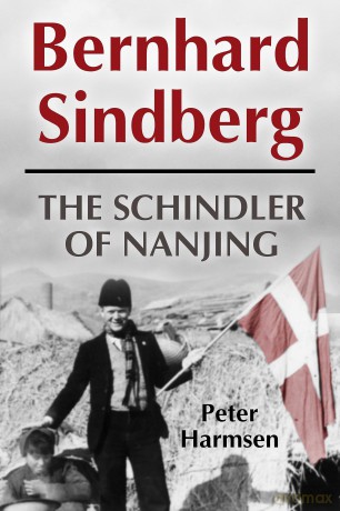 Bernhard Sindberg: The Schindler of Nanjing - Peter Harmsen [KSIĄŻKA]