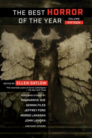 Best Horror of the Year, Volume Fifteen - Ellen Datlow [KSIĄŻKA]
