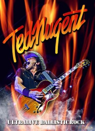 Ted Nugent: Ultralive Ballisticrock [DVD]