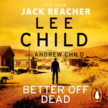 Better Off Dead: (Jack Reacher 26) - Lee Child [KSIĄŻKA]