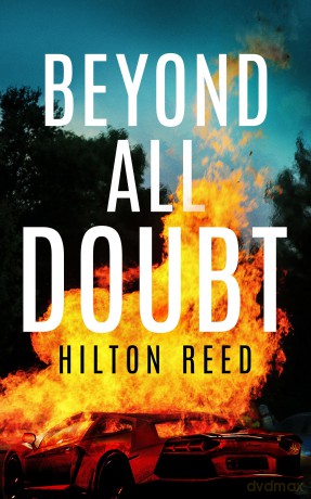 Beyond All Doubt: A Novel - Hilton Reed [KSIĄŻKA]