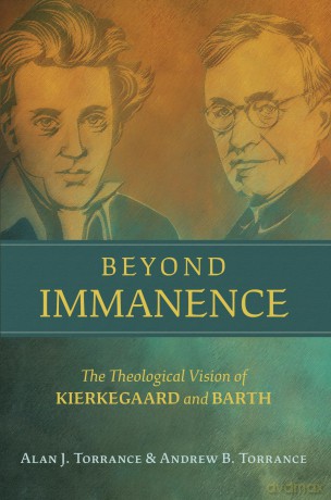 Beyond Immanence: The Theological Vision of Kierkegaard and Barth (Kierkegaard as a Christian Thinker (Kcts)) - Alan J Torrance [KSIĄŻKA]