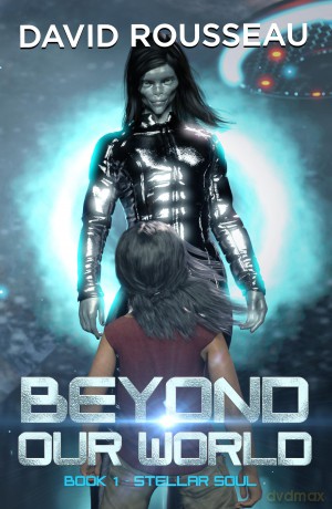 Beyond Our World, Book 1 - Stellar Soul (Stellar Soul, 1) - David Rousseau [KSIĄŻKA]