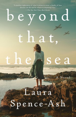 Beyond That, the Sea - Laura Spence-Ash [KSIĄŻKA]