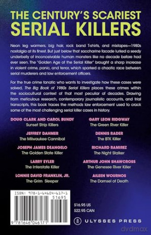 Big Book of 1980s Serial Killers, The: A Collection of the Most Infamous Killers of the '80s, Including Jeffrey Dahmer, the Golden State Killer, the BTK Killer, Richard Ramirez, and More (True Crime) - Michelle Kaminsky [KSIĄŻKA]