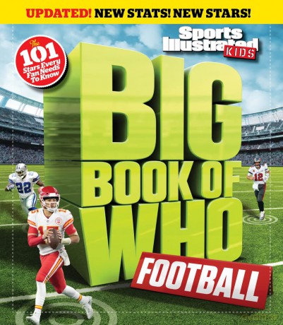 Big Book of WHO Football: The 101 Stars Every Fan Needs to Know (Sports Illustrated Kids Big Books) - Triumph Books [KSIĄŻKA]