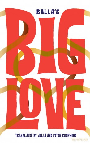 Big Love - Balla [KSIĄŻKA]