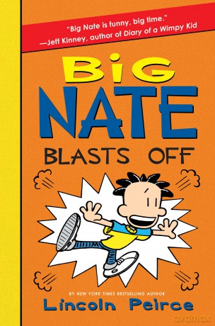 Big Nate Blasts Off: 8 - Lincoln Peirce [KSIĄŻKA]