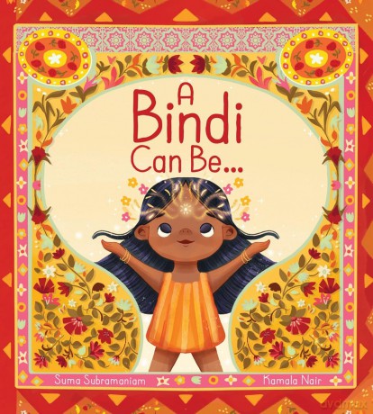 Bindi Can Be..., A - Suma Subramaniam [KSIĄŻKA]