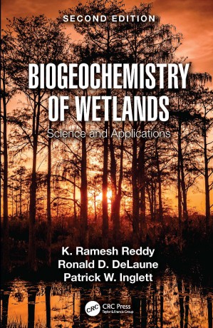 Biogeochemistry of Wetlands: Science and Applications - K. Ramesh Reddy [KSIĄŻKA]