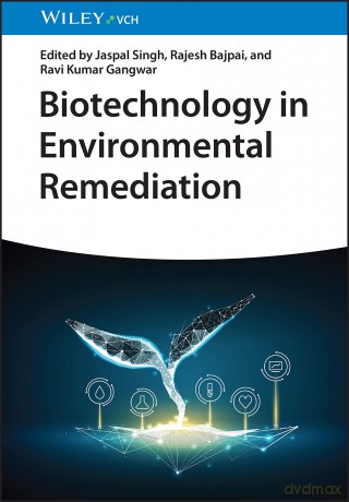 Biotechnology in Environmental Remediation - Jaspal Singh [KSIĄŻKA]