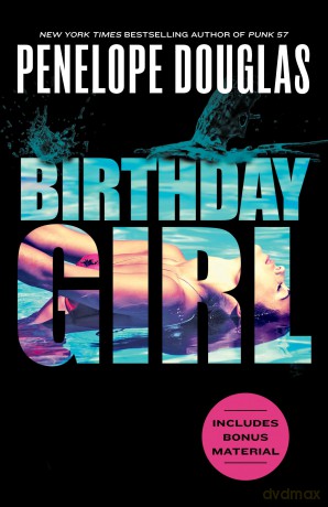 Birthday Girl - Penelope Douglas [KSIĄŻKA]