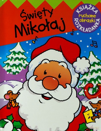 Święty Mikołaj (ruchome obrazki) [KSIĄŻKA]