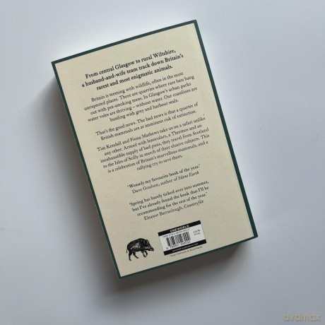 Black Ops and Beaver Bombing: Adventures with Britain's Wild Mammals - Fiona Mathews [KSIĄŻKA]