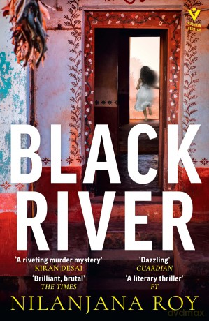 Black River: A Times, Financial Times and Observer Crime Book of the Year - Nilanjana Roy [KSIĄŻKA]