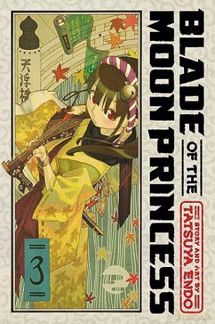 Blade of the Moon Princess, Vol. 3: Volume 3 - Tatsuya Endo [KOMIKS]